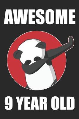 Book cover for Awesome 9 Year Old Dabbing Panda