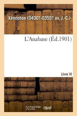 Book cover for L'Anabase. Livre VI