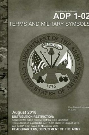 Cover of Army Doctrine Publication ADP 1-02 Terms and Military Symbols August 2018