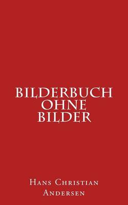 Book cover for Bilderbuch Ohne Bilder