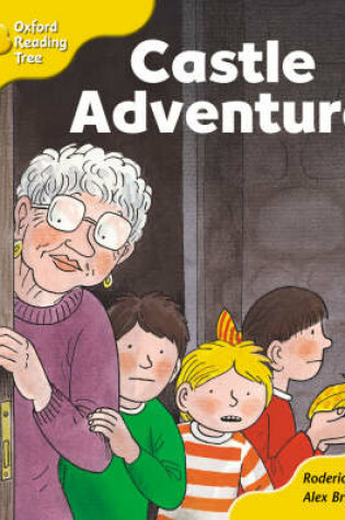 Cover of Oxford Reading Tree: Stage 5: Storybooks: Castle Adventure