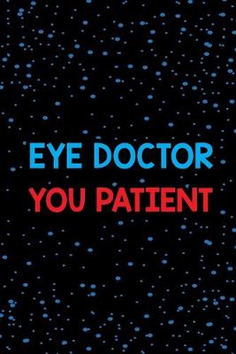 Book cover for Eye Doctor You Patient