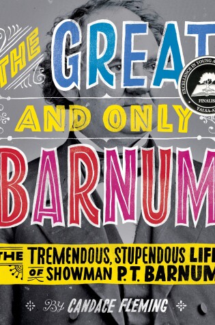 Cover of The Great and Only Barnum: The Tremendous, Stupendous Life of Showman P. T. Barnum