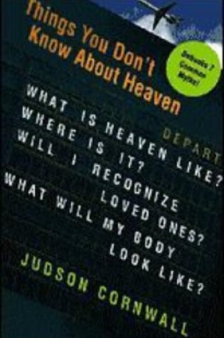 Cover of Things You Don't Know About Heaven