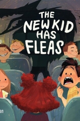 Cover of The New Kid Has Fleas
