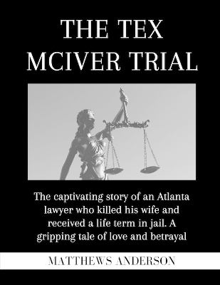 Book cover for The Tex McIver Trial