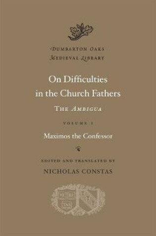 Cover of On Difficulties in the Church Fathers: The Ambigua