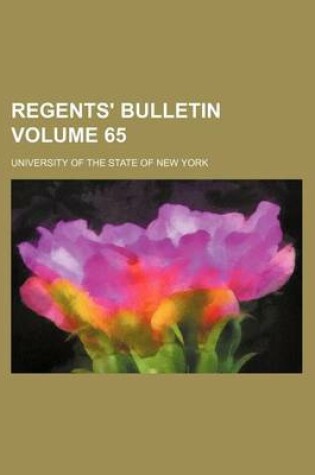 Cover of Regents' Bulletin Volume 65