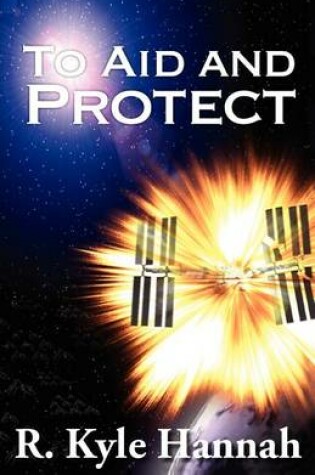 Cover of To Aid and Protect