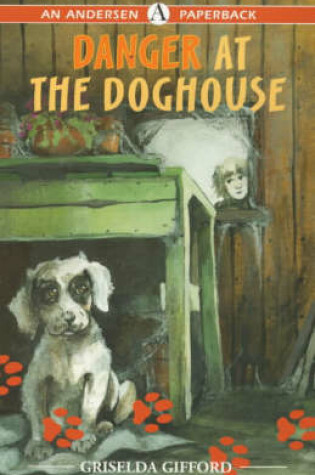 Cover of Danger at the Doghouse