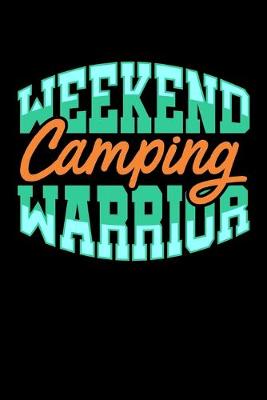 Book cover for Weekend Camping Warrior