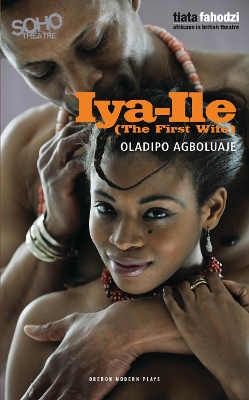 Book cover for Iya-Ile : The First Wife