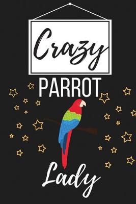 Book cover for Crazy Parrot Lady