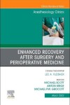 Book cover for Enhanced Recovery After Surgery and Perioperative Medicine, an Issue of Anesthesiology Clinics, E-Book