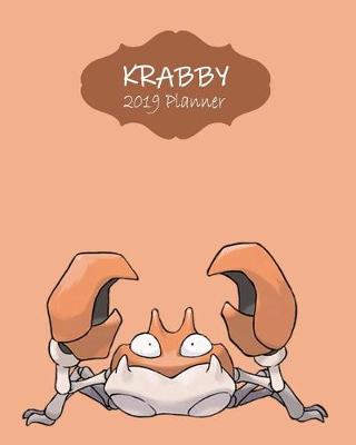 Book cover for Krabby 2019 Planner