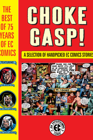 Cover of Choke Gasp! The Best of 75 Years of EC Comics