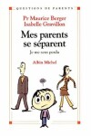 Book cover for Mes Parents Se Separent