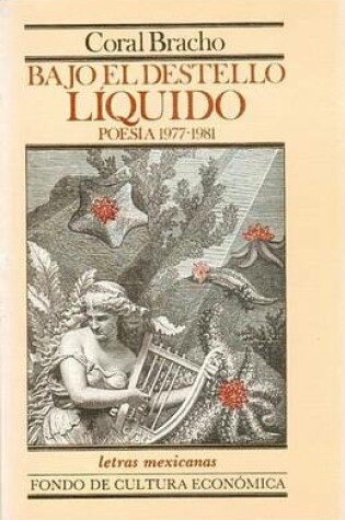 Cover of Bajo El Destello Liquido