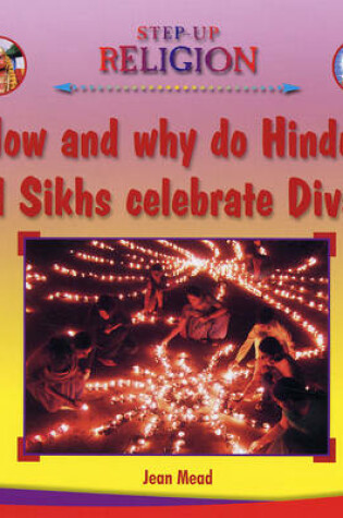 Cover of How and Why Do Hindus Celebrate Divali?