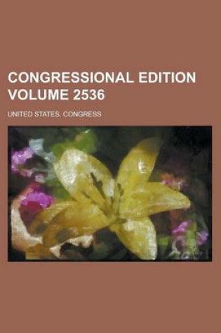 Cover of Congressional Edition Volume 2536