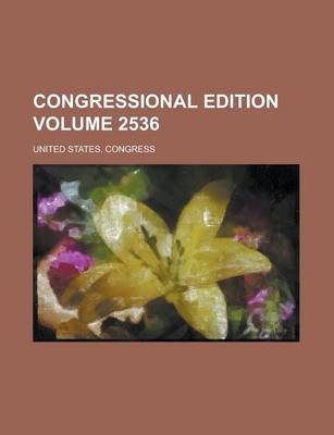 Book cover for Congressional Edition Volume 2536