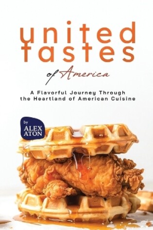 Cover of United Tastes of America