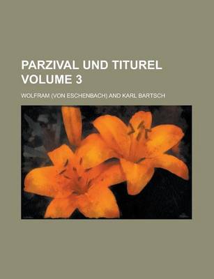 Book cover for Parzival Und Titurel Volume 3