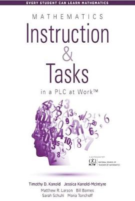 Book cover for Mathematics Instruction and Tasks in a PLC at Work (TM)