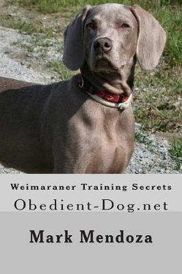 Book cover for Weimaraner Training Secrets