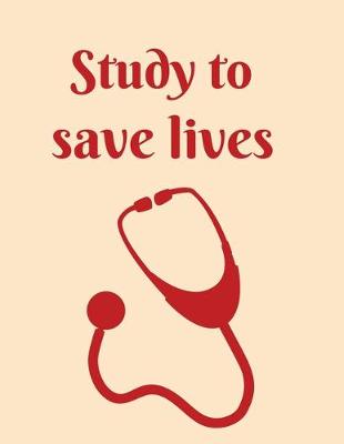 Book cover for Study to save lives