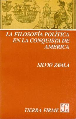 Book cover for La Filosofia Politica En La Conquista de America
