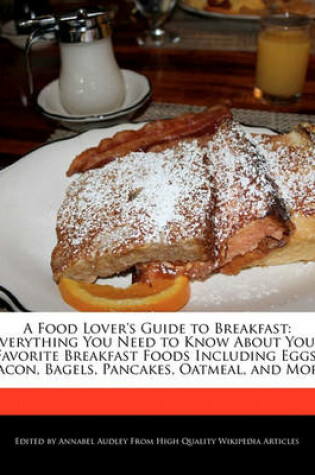Cover of A Food Lover's Guide to Breakfast
