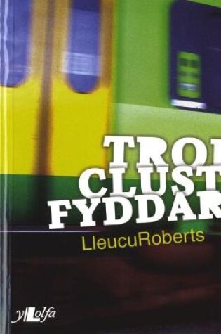 Cover of Troi Clust Fyddar