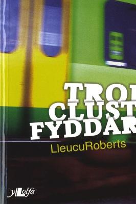 Book cover for Troi Clust Fyddar