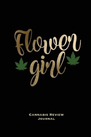 Cover of Flower Girl, Cannabis Review Journal