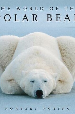 Cover of The World of the Polar Bear