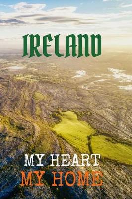 Book cover for Ireland My Heart My Home