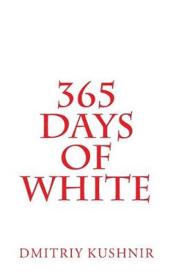 Book cover for 365 Days of White