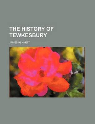 Book cover for The History of Tewkesbury