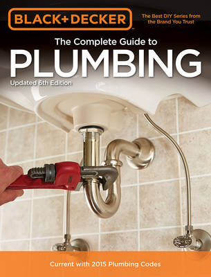 Book cover for The Complete Guide to Plumbing (Black & Decker)