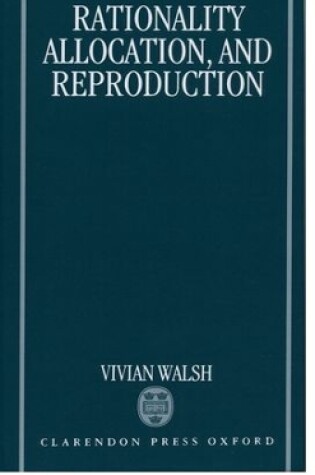Cover of Rationality, Allocation, and Reproduction