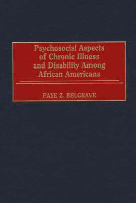 Book cover for Psychosocial Aspects of Chronic Illness and Disability Among African Americans