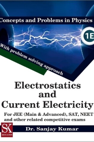 Cover of Electrostatics and Current Electricity