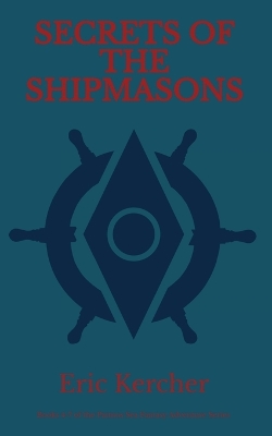 Book cover for Secrets of the Shipmasons