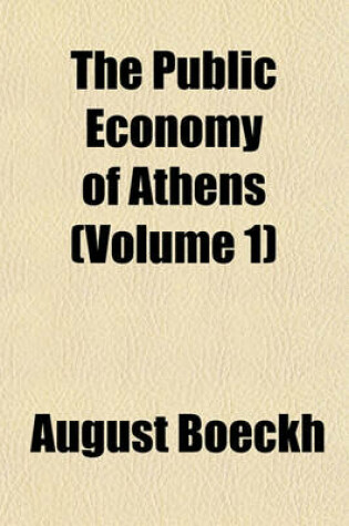 Cover of The Public Economy of Athens (Volume 1)