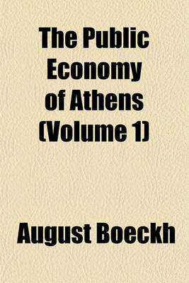 Book cover for The Public Economy of Athens (Volume 1)