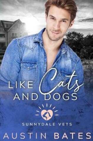 Cover of Like Cats And Dogs