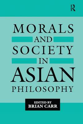 Book cover for Morals and Society in Asian Philosophy