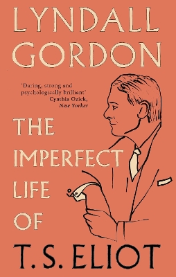 Book cover for The Imperfect Life of T. S. Eliot
