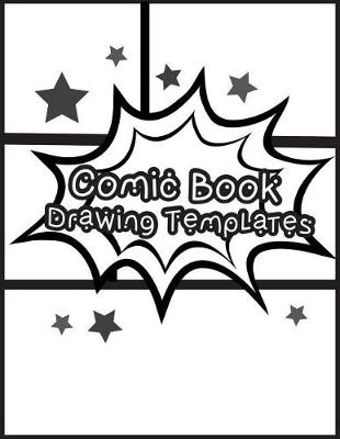 Book cover for Comic Book Drawing Templates